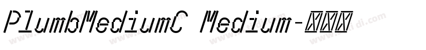 PlumbMediumC Medium字体转换
